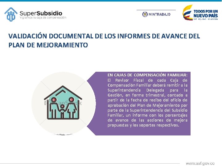 VALIDACIÓN DOCUMENTAL DE LOS INFORMES DE AVANCE DEL PLAN DE MEJORAMIENTO EN CAJAS DE