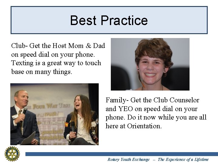 Best Practice Club- Get the Host Mom & Dad on speed dial on your