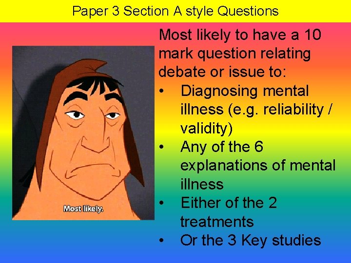 Paper 3 Section A style Questions Most likely to have a 10 mark question