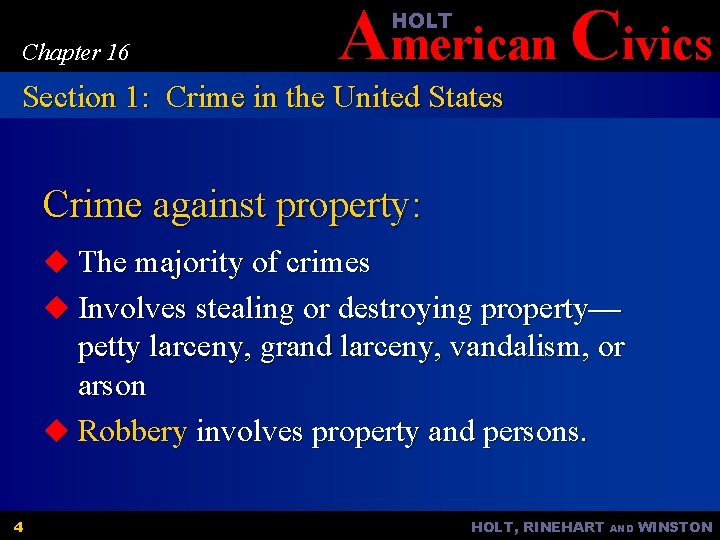 American Civics HOLT Chapter 16 Section 1: Crime in the United States Crime against