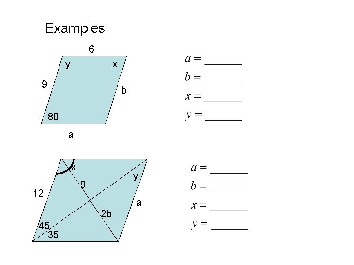 Examples 6 y x 9 b 80 a x 12 y 9 a 2