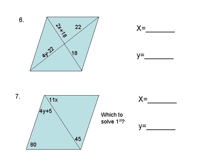 6. + 2 x 22 X=_______ 18 2 2 y- 4 7. 18 y=_______
