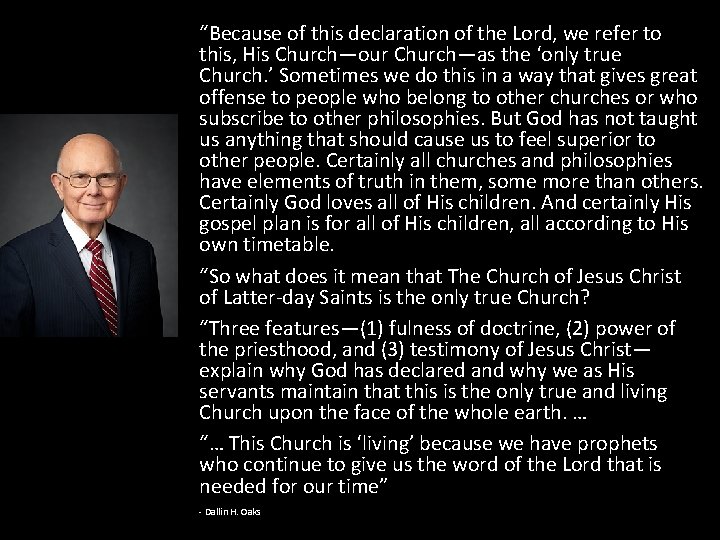 “Because of this declaration of the Lord, we refer to this, His Church—our Church—as