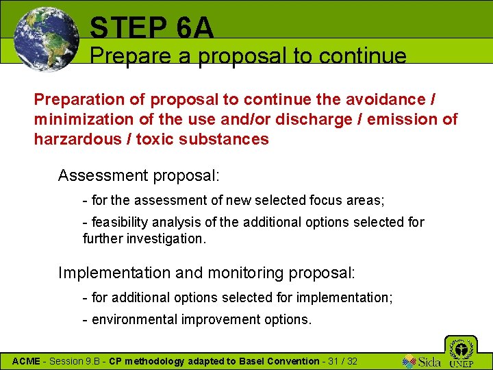 STEP 6 A Prepare a proposal to continue Preparation of proposal to continue the STEP 6 A Prepare a proposal to continue Preparation of proposal to continue the