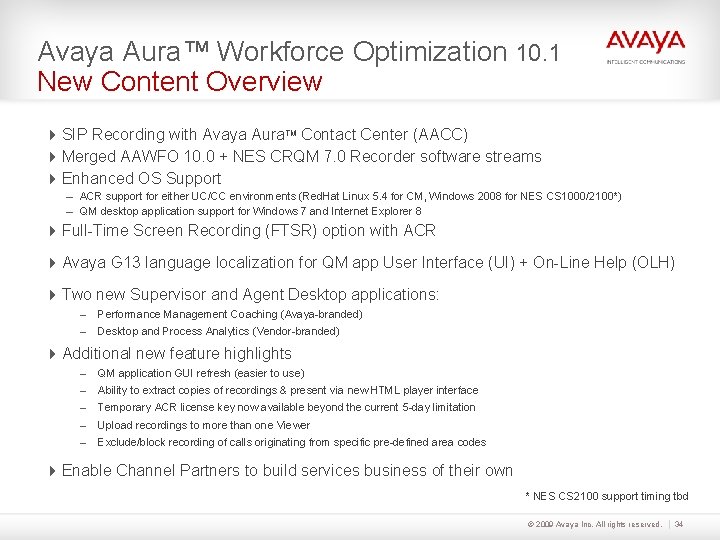 Avaya Aura™ Workforce Optimization 10. 1 New Content Overview SIP Recording with Avaya Aura.
