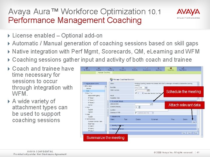 Avaya Aura™ Workforce Optimization 10. 1 Performance Management Coaching License enabled – Optional add-on