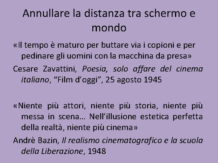 Annullare la distanza tra schermo e mondo «Il tempo è maturo per buttare via