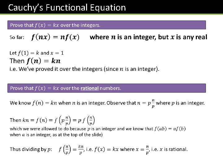 Cauchy’s Functional Equation So far: 