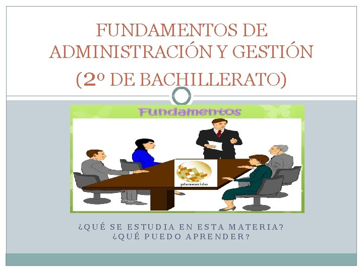 FUNDAMENTOS DE ADMINISTRACIN Y GESTIN 2 DE BACHILLERATO