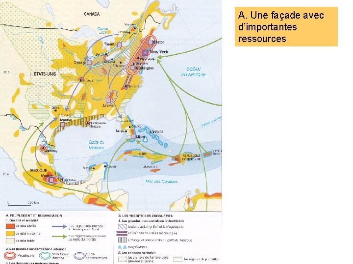 A. Une façade avec d’importantes ressources 