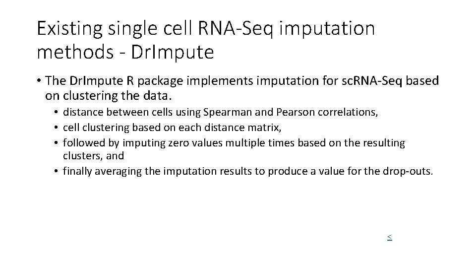 Existing single cell RNA-Seq imputation methods - Dr. Impute • The Dr. Impute R