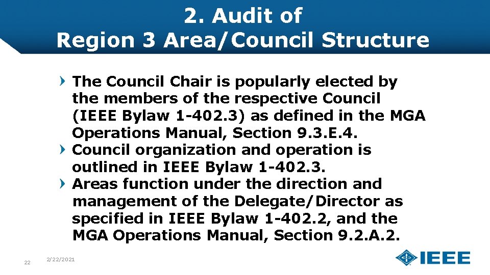2. Audit of Region 3 Area/Council Structure The Council Chair is popularly elected by