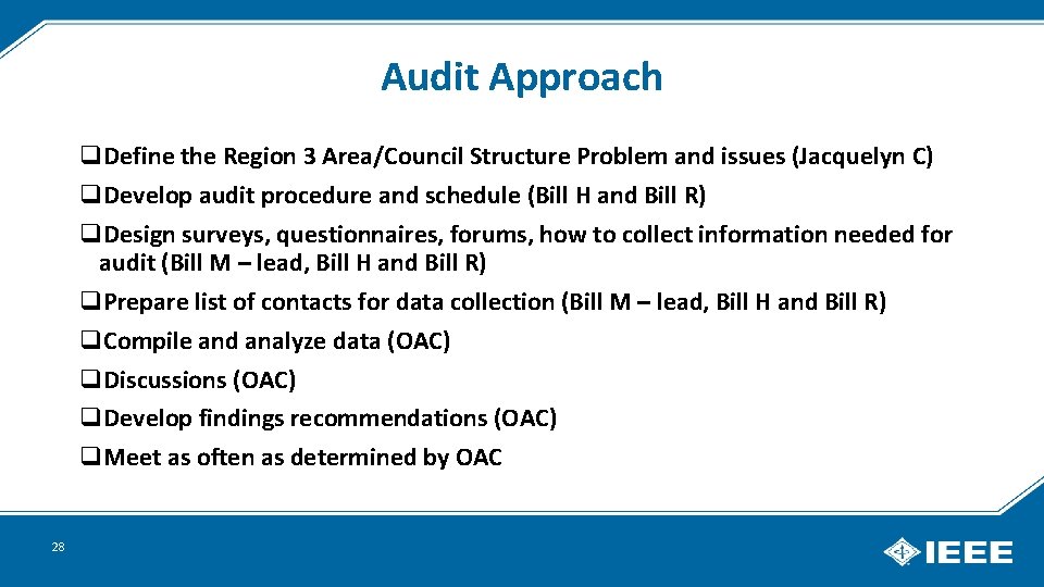 Audit Approach q. Define the Region 3 Area/Council Structure Problem and issues (Jacquelyn C)