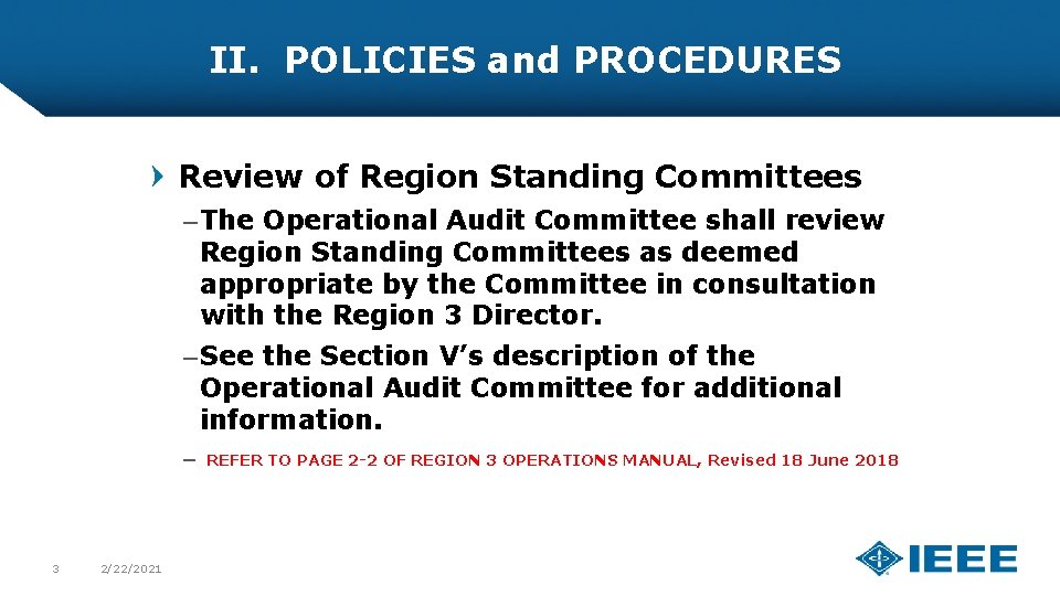 II. POLICIES and PROCEDURES Review of Region Standing Committees – The Operational Audit Committee