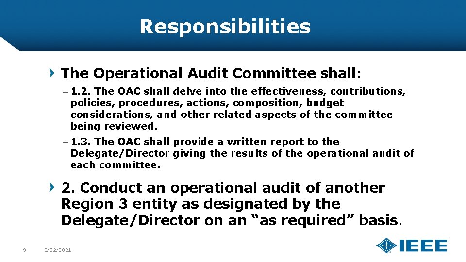 Responsibilities The Operational Audit Committee shall: – 1. 2. The OAC shall delve into