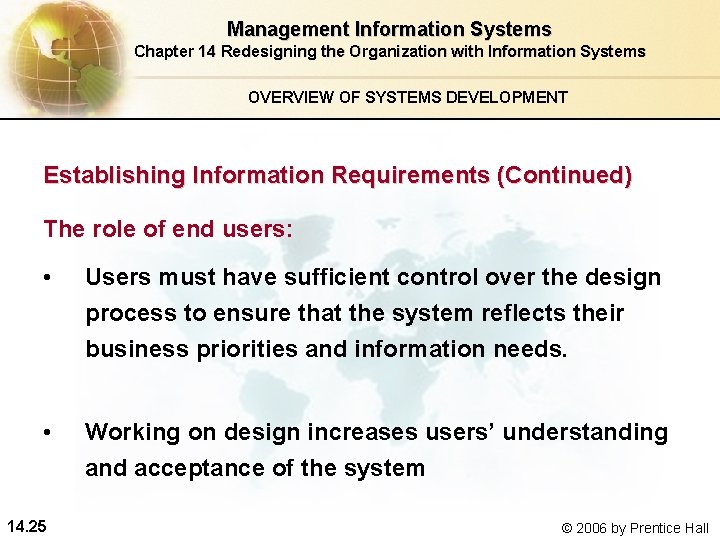 Management Information Systems Chapter 14 Redesigning the Organization with Information Systems OVERVIEW OF SYSTEMS