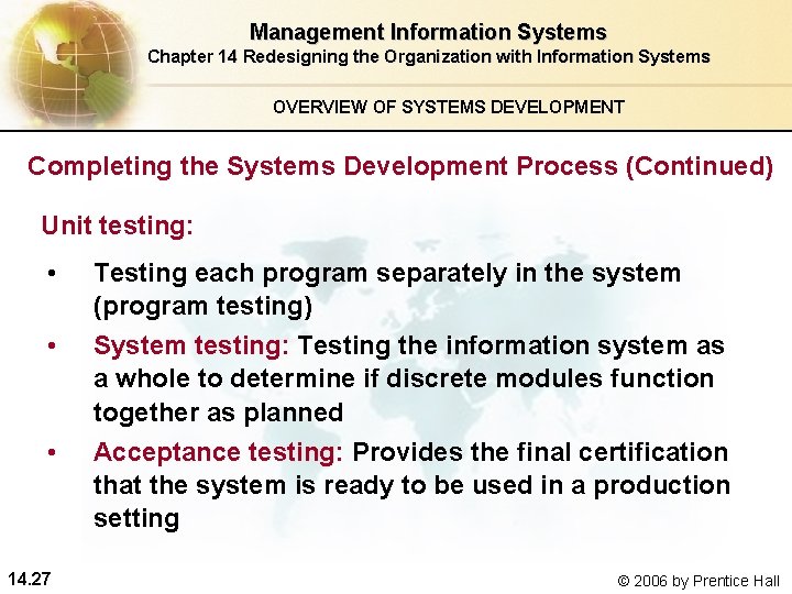 Management Information Systems Chapter 14 Redesigning the Organization with Information Systems OVERVIEW OF SYSTEMS