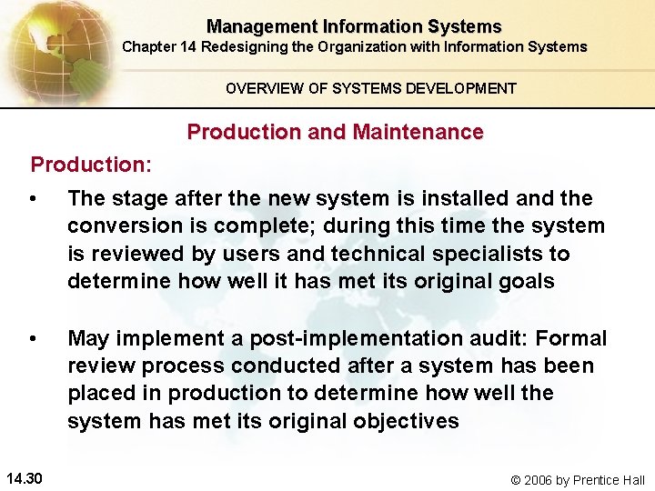 Management Information Systems Chapter 14 Redesigning the Organization with Information Systems OVERVIEW OF SYSTEMS