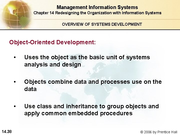 Management Information Systems Chapter 14 Redesigning the Organization with Information Systems OVERVIEW OF SYSTEMS