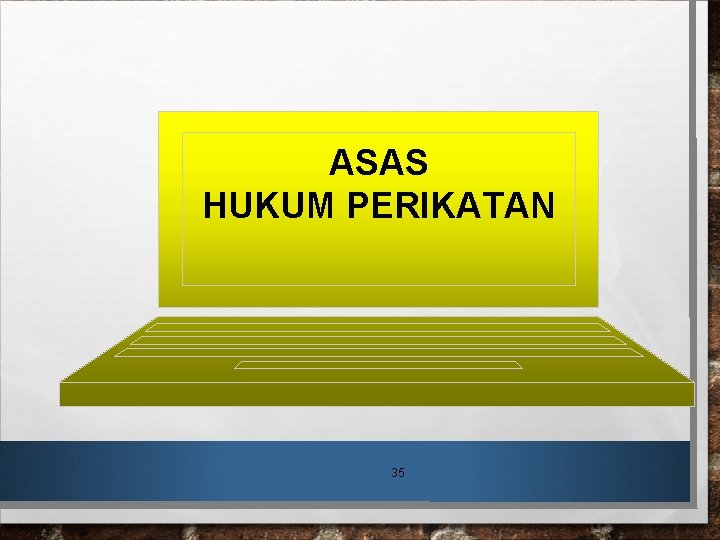 ASAS HUKUM PERIKATAN 35 