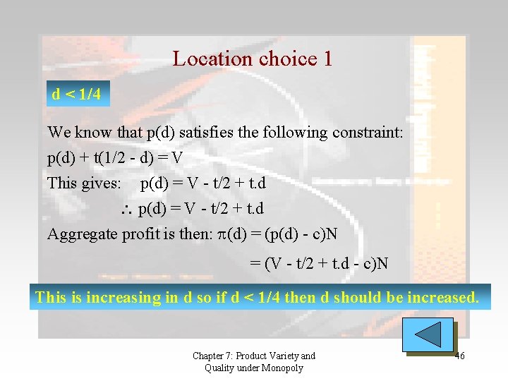 Location choice 1 d < 1/4 We know that p(d) satisfies the following constraint: