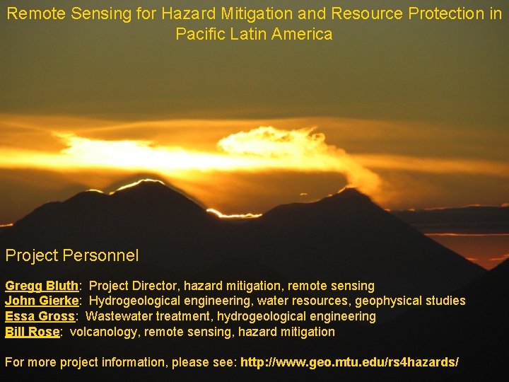 Remote Sensing for Hazard Mitigation and Resource Protection in Pacific Latin America Project Personnel