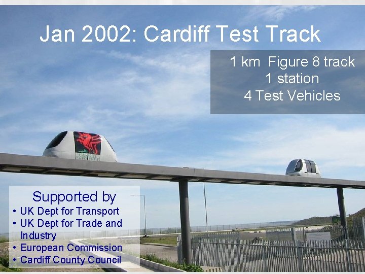 Jan 2002: Cardiff Test Track 1 km Figure 8 track 1 station 4 Test