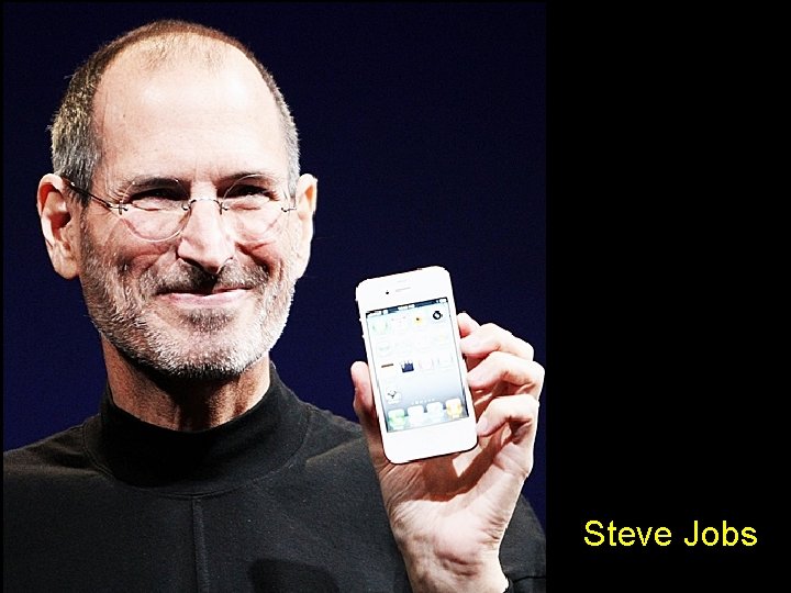 Steve Jobs Steve Jobs