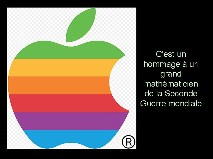 C'est un hommage à un grand mathématicien de la Seconde Guerre mondiale C'est un hommage à un grand mathématicien de la Seconde Guerre mondiale