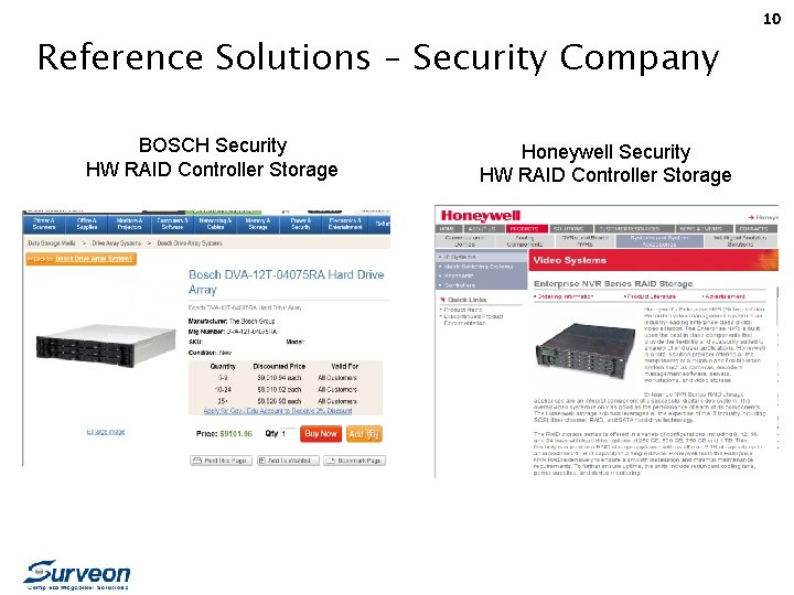 10 Reference Solutions – Security Company BOSCH Security HW RAID Controller Storage Honeywell Security