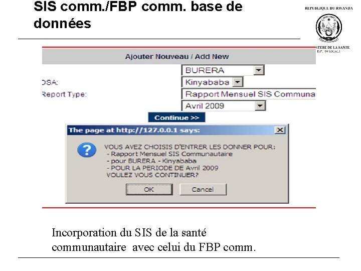 SIS comm. /FBP comm. base de données Incorporation du SIS de la santé communautaire