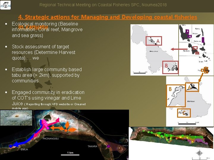 Regional 2018 Regional. Technical. Meetingonon. Coastal. Fisheries. SPC, Noumea 2018 4. Strategic actions for