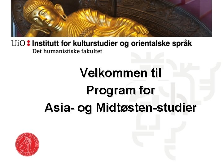 Velkommen til Program for Asia- og Midtøsten-studier 