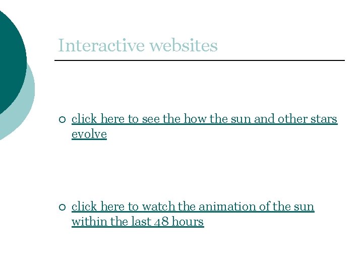 Interactive websites ¡ click here to see the how the sun and other stars