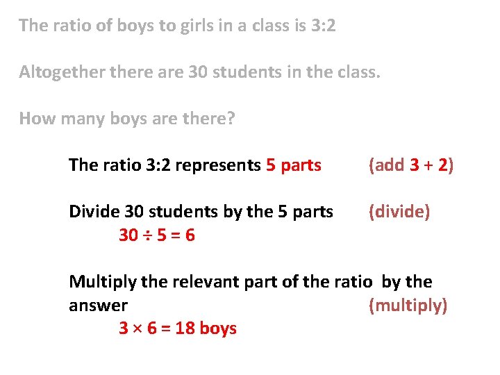 The ratio of boys to girls in a class is 3: 2 Altogethere are