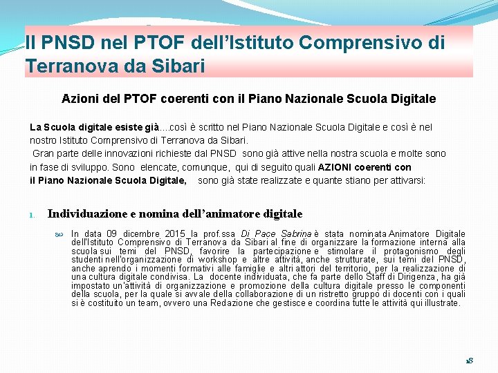 Il PNSD nel PTOF dell’Istituto Comprensivo di Terranova da Sibari Azioni del PTOF coerenti