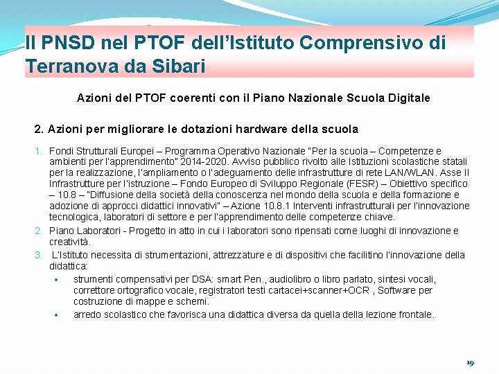 Il PNSD nel PTOF dell’Istituto Comprensivo di Terranova da Sibari Azioni del PTOF coerenti