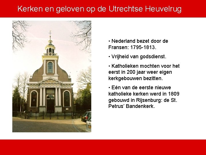 Kerken en geloven op de Utrechtse Heuvelrug • Nederland bezet door de Fransen: 1795
