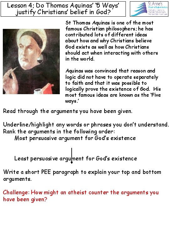 Lesson 4; Do Thomas Aquinas’ ‘ 5 Ways’ justify Christians’ belief in God? St