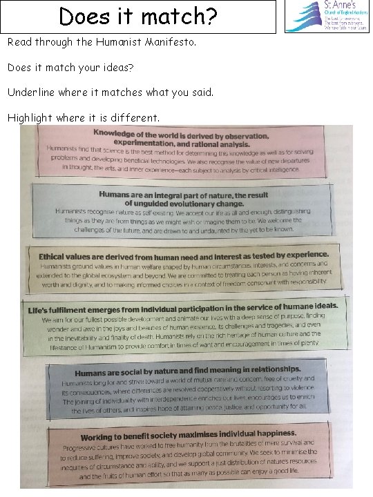 Does it match? Read through the Humanist Manifesto. Does it match your ideas? Underline