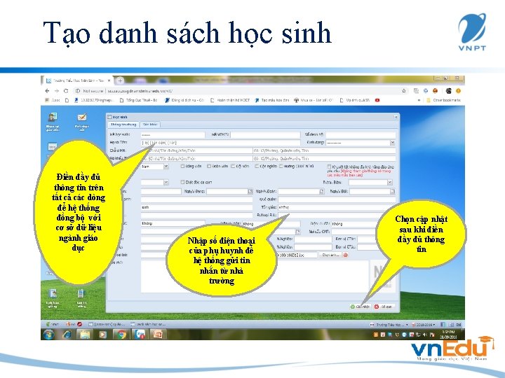 Tạo danh sách học sinh Điền đầy đủ thông tin trên tất cả các