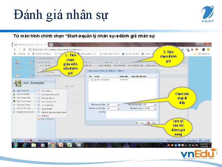 Đánh giá nhân sự Từ màn hình chính chọn “Start quản lý nhân sự