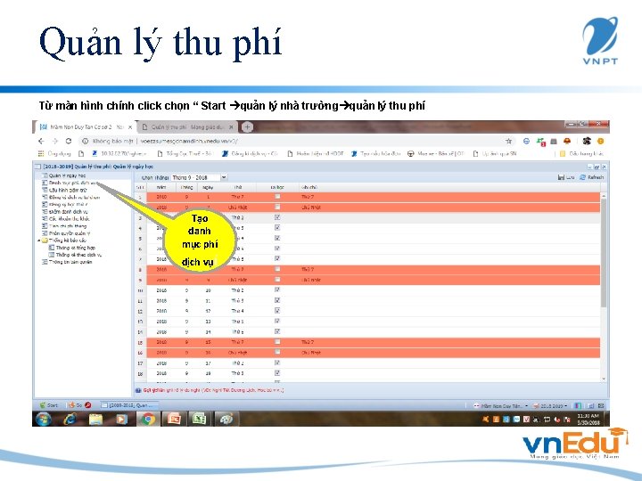 Quản lý thu phí Từ màn hình chính click chọn “ Start quản lý