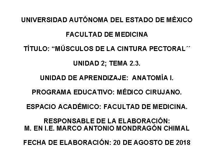 UNIVERSIDAD AUTÓNOMA DEL ESTADO DE MÉXICO FACULTAD DE MEDICINA TÍTULO: “MÚSCULOS DE LA CINTURA