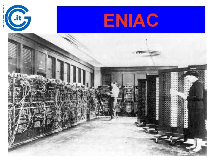 www. giuseppechiumeo. it ENIAC 