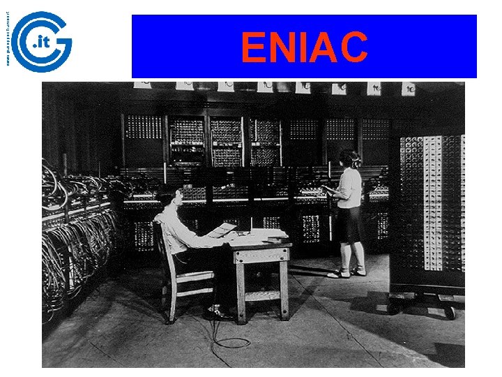 www. giuseppechiumeo. it ENIAC 