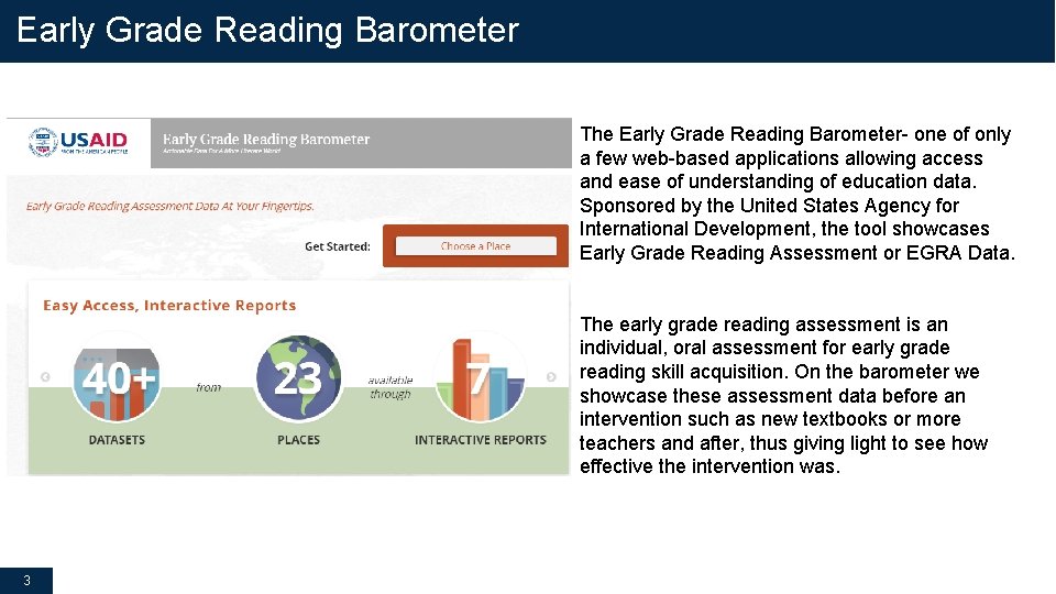 Early Grade Reading Barometer The Early Grade Reading Barometer- one of only a few