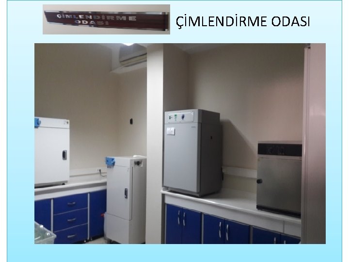 ÇİMLENDİRME ODASI 