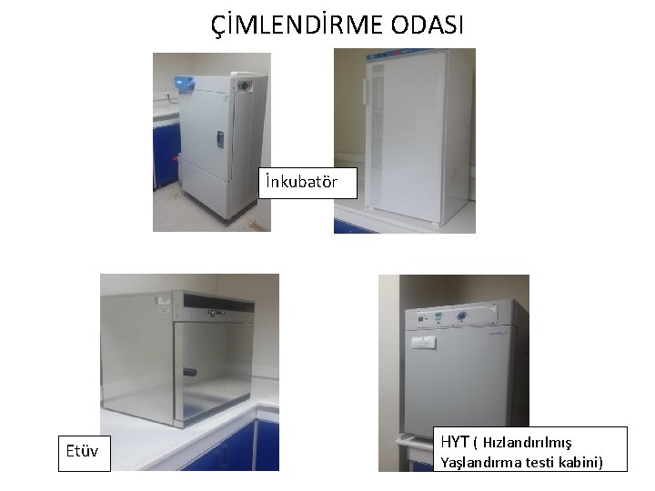 ÇİMLENDİRME ODASI İnkubatör Etüv HYT ( Hızlandırılmış Yaşlandırma testi kabini) 