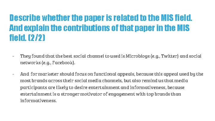 Describe whether the paper is related to the MIS field. And explain the contributions